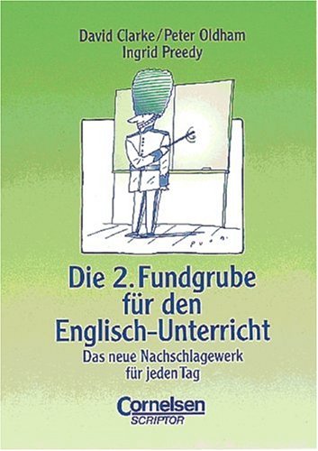 Beispielbild fr Fundgrube - Sekundarstufe I und II: Die 2. Fundgrube fr den Englisch-Unterricht - Bisherige Ausgabe: Das neue Nachschlagewerk fr jeden Tag zum Verkauf von medimops