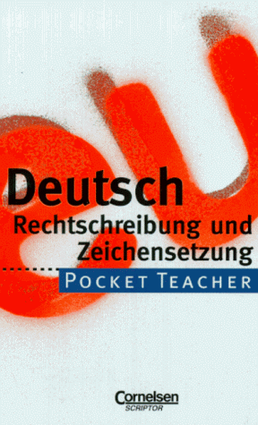 Stock image for Pocket Teacher, Sekundarstufe I, Deutsch Rechtschreibung und Zeichensetzung, neue Rechtschreibung for sale by HPB-Ruby