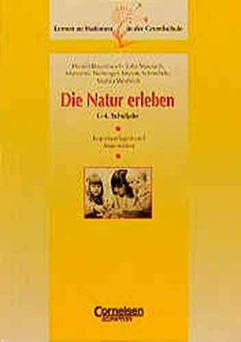 Lernen an Stationen in der Grundschule, Kopiervorlagen und Materialien, Die Natur erleben (9783589211104) by Bauer, Roland