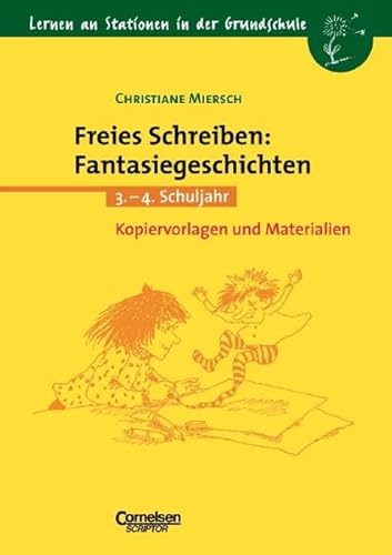 Beispielbild fr Lernen an Stationen in der Grundschule - Bisherige Ausgabe: Lernen an Stationen in der Grundschule, Kopiervorlagen und Materialien, Freies Schreiben . Fantasiegeschichten, neue Rechtschreibung zum Verkauf von medimops