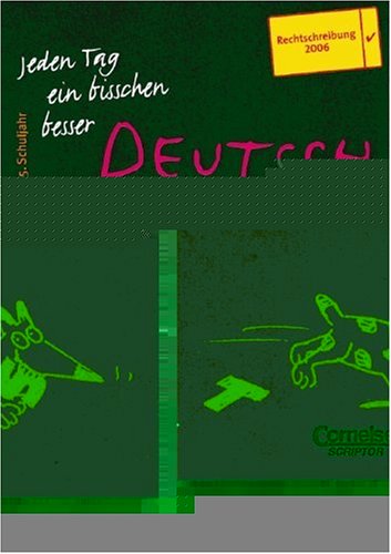 Beispielbild fr Jeden Tag ein bisschen besser, Deutsch, 5. Schuljahr, neue Rechtschreibung zum Verkauf von medimops