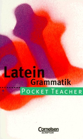 Imagen de archivo de Pocket Teacher, Sekundarstufe I, Latein Grammatik a la venta por Librairie Th  la page