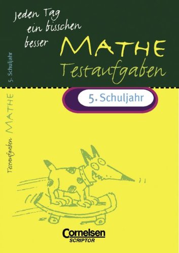 Beispielbild fr Jeden Tag ein bisschen besser, Mathematik, Testaufgaben, 5. Schuljahr (EURO): bungsheft mit Lsungsteil zum Verkauf von medimops