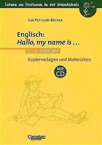 Beispielbild fr Lernen an Stationen in der Grundschule - Bisherige Ausgabe: Lernen an Stationen in der Grundschule, Kopiervorlagen und Materialien, Englisch: Hallo my name is . . ., m. Audio-CD zum Verkauf von medimops