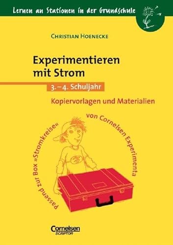 Beispielbild fr Lernen an Stationen in der Grundschule - Bisherige Ausgabe: Lernen an Stationen in der Grundschule, Kopiervorlagen und Materialien, Experimentieren mit Strom zum Verkauf von medimops