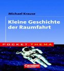 Imagen de archivo de Kleine Geschichte der Raumfahrt a la venta por medimops