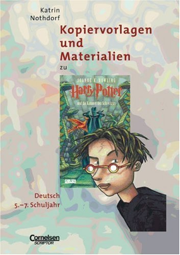 ' Harry Potter 2 und die Kammer des Schreckens'. Kopiervorlagen und Materialien. Deutsch 5.-7. Schuljahr. (Lernmaterialien) (9783589216062) by Nothdorf, Katrin