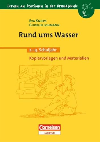 Beispielbild fr Lernen an Stationen in der Grundschule - Bisherige Ausgabe: 2.-4. Schuljahr - Rund ums Wasser: Kopiervorlagen und Materialien zum Verkauf von medimops