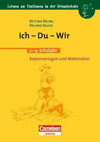 Beispielbild fr Lernen an Stationen in der Grundschule - Bisherige Ausgabe: 2.-4. Schuljahr - Ich - Du - Wir: Kopiervorlagen und Materialien Bauer, Roland and Buml, Bettina zum Verkauf von BUCHSERVICE / ANTIQUARIAT Lars Lutzer