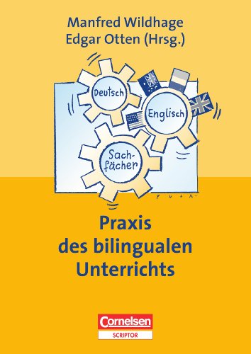 Praxisbuch - Praxis des bilingualen Unterrichts - Manfred Wildhage