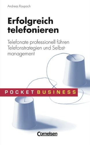 Beispielbild fr Pocket Business: Erfolgreich telefonieren: Telefonate professionell fhren zum Verkauf von medimops