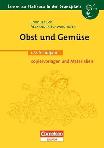 Beispielbild fr Lernen an Stationen in der Grundschule - Bisherige Ausgabe: 1./2. Schuljahr - Obst und Gemse: Kopiervorlagen und Materialien zum Verkauf von medimops