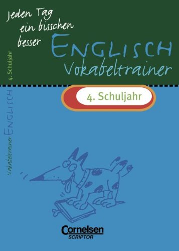 Beispielbild fr Jeden Tag ein bisschen besser. Englisch. 4. Schuljahr. Vokabeltrainer zum Verkauf von medimops