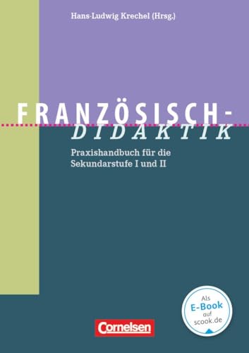 Beispielbild fr Fachdidaktik / Franzsisch-Didaktik: Praxishandbuch fr die Sekundarstufe I und II zum Verkauf von medimops