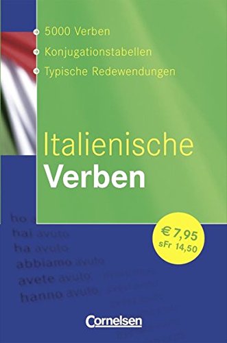 Beispielbild fr Verben-Wrterbuch: Italienische Verben: Konjugationswrterbuch: 5000 Verben, Konjugationstabellen, Typische Redewendungen zum Verkauf von medimops