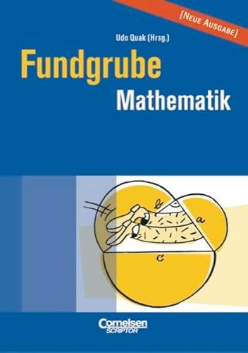 Fundgrube - Sekundarstufe I: Fundgrube Mathematik