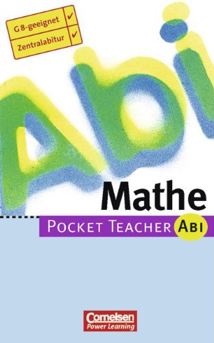 Beispielbild fr Pocket Teacher Abi Mathe - G 8-geeignet - Zentralabitur zum Verkauf von medimops