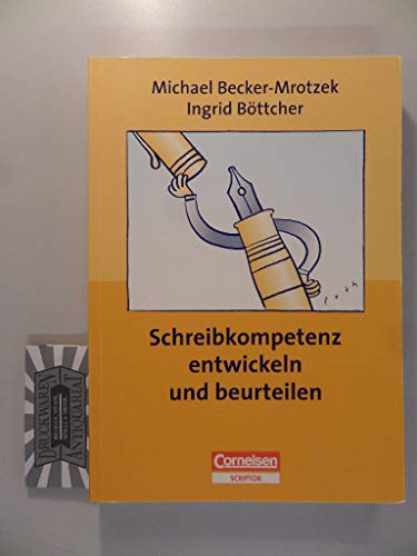 Stock image for Schreibkompetenz entwickeln und beurteilen, Praxishandbuch fr die Sekundarstufe I und II for sale by medimops