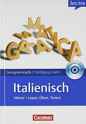 Beispielbild fr Lextra - Italienisch - Lerngrammatik: A1-C1 - Nachschlagen, Lernen, Hren, ben: Grammatik mit bungs-CD-ROM: Grammatik mit bungs-CD-ROM. Europischer Referenzrahmen: A1-C1 zum Verkauf von medimops