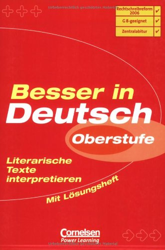 Beispielbild fr Besser in der Sekundarstufe II - Deutsch: Literarische Texte interpretieren: bungsbuch mit separatem Lsungsheft (24 S.) zum Verkauf von medimops