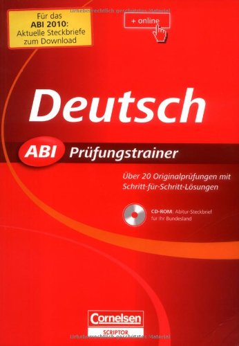 Stock image for Abi Prfungstrainer Deutsch (Buch+CD-ROM): ber 20 Originalprfungen mit Schritt-fr-Schritt-Lsungen for sale by medimops