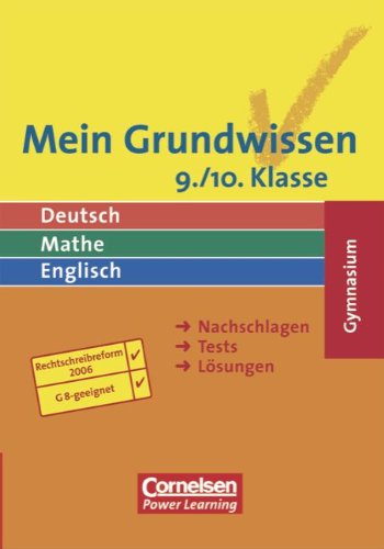 Stock image for Mein Grundwissen - Gymnasium - Aktualisierte Ausgabe 2006: 9./10. Schuljahr - Schlerbuch: Nachschlagen, Tests, Lsungen for sale by medimops