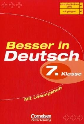 Besser in Deutsch. Sekundarstufe I / 7. Schuljahr - Übungsbuch mit separatem Lösungsheft (20 S.)