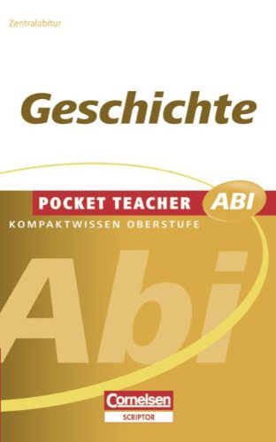 Imagen de archivo de Pocket Teacher Abi - Sekundarstufe II: Geschichte a la venta por medimops