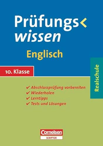 Beispielbild fr Prfungswissen - Realschule: 10. Schuljahr - Englisch: Schlerbuch mit Lerntipps, Tests und Lsungen zum Verkauf von medimops