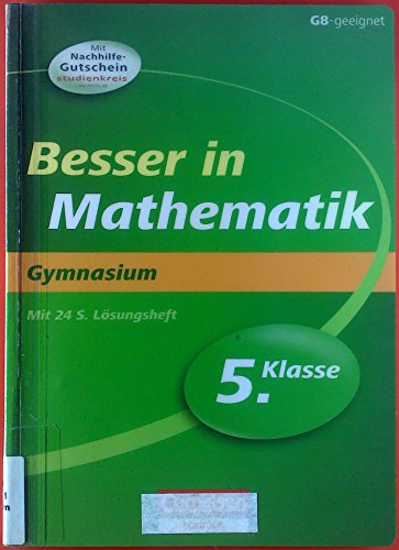 Stock image for Besser in der Sekundarstufe I - Mathematik - Gymnasium: Besser in Mathematik. Gymnasium, 5. Klasse Kammermeyer, Fritz and Zerpies, Roland for sale by tomsshop.eu