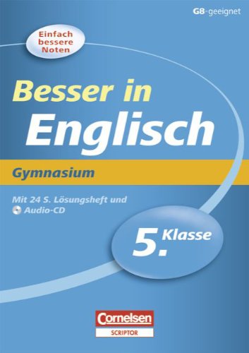Stock image for Besser in der Sekundarstufe I - Englisch - Gymnasium: 5. Schuljahr - bungsbuch mit separatem Lsungsheft (24 S.) und Hr-CD for sale by medimops