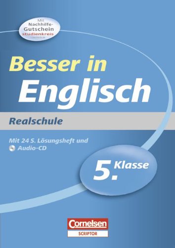 Imagen de archivo de Besser in der Sekundarstufe I Englisch. 5. Schuljahr. Realschule: bungsbuch mit separatem Lsungsheft (24 S.) und Hr-CD a la venta por Ammareal