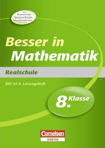 9783589227563: Besser in der Sekundarstufe I - Mathematik - Realschule: 8. Schuljahr - bungsbuch mit separatem Lsungsheft (24 S.)