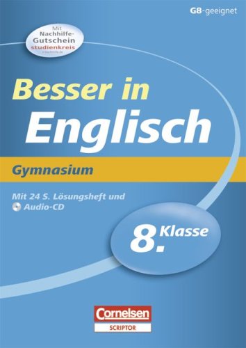 Besser in der Sekundarstufe I - Englisch - Gymnasium: 8. Schuljahr - Übungsbuch mit separatem Lösungsheft (24 S.) und Hör-CD - Werner, Eva