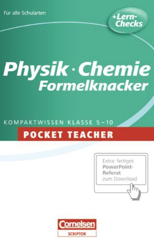 Beispielbild fr Pocket Teacher - Sekundarstufe I: Physik/Chemie: Formelknacker: Kompaktwissen Klasse 5-10 zum Verkauf von medimops