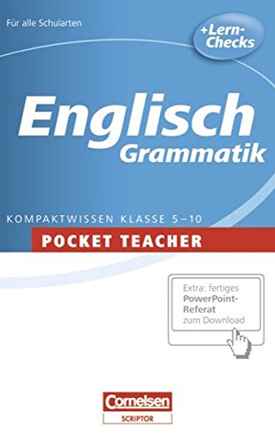 Beispielbild fr Pocket Teacher - Sekundarstufe I: Englisch: Grammatik: Kompaktwissen Klasse 5-10 zum Verkauf von medimops