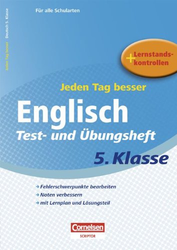 Beispielbild fr Jeden Tag besser - Englisch: 5. Schuljahr - Test- und bungsheft mit Lernplan und Lernstandskontrollen: Mit entnehmbarem Lsungsteil zum Verkauf von medimops