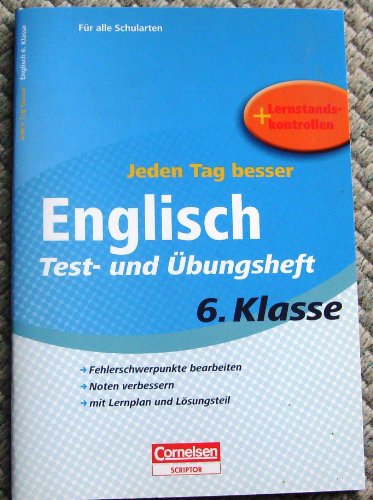 Beispielbild fr Jeden Tag besser - Englisch: 6. Schuljahr - Test- und bungsheft mit Lernplan und Lernstandskontrollen: Mit entnehmbarem Lsungsteil zum Verkauf von medimops