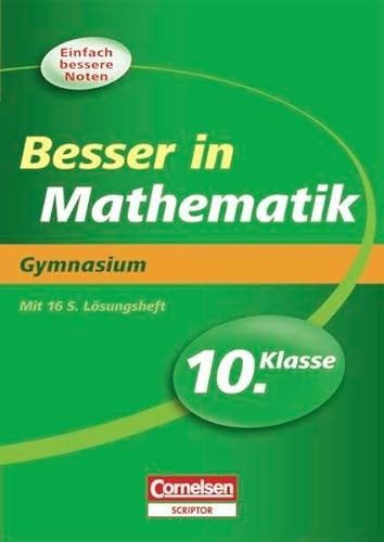 9783589228461: Besser in der Sekundarstufe I. Mathematik Gymnasium 10. Schuljahr: œbungsbuch mit separatem Lsungsheft (16 S.)