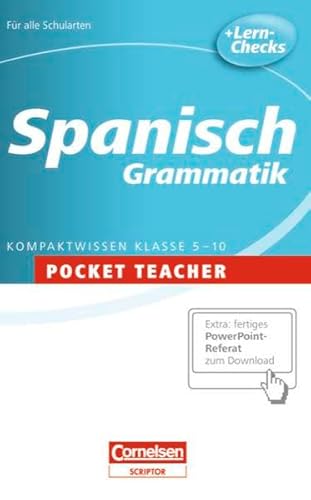 Imagen de archivo de Pocket Teacher - Sekundarstufe I: Spanisch: Grammatik: Kompaktwissen Klasse 5-10 a la venta por medimops