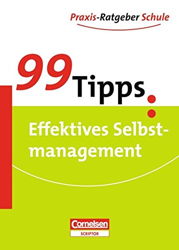 Beispielbild fr 99 Tipps Effektives Selbstmanagement zum Verkauf von medimops