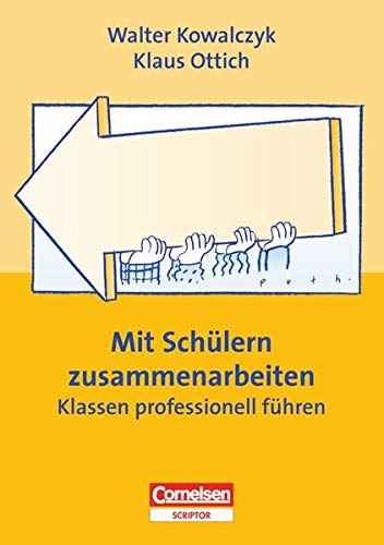 Beispielbild fr Praxisbuch: Mit Schlern zusammenarbeiten: Klassen professionell fhren zum Verkauf von medimops