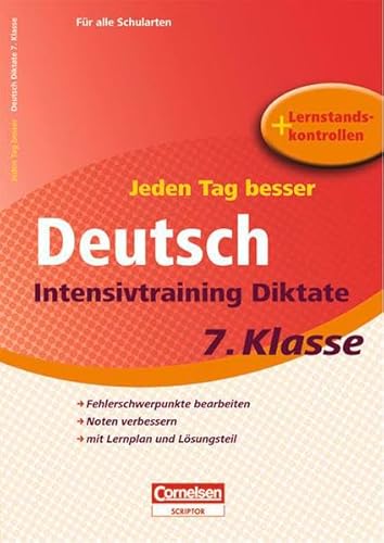 Stock image for Jeden Tag besser - Deutsch / 7. Schuljahr - Intensivtraining Diktate for sale by rebuy recommerce GmbH