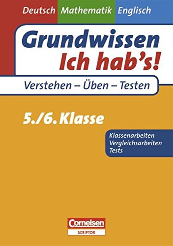 9783589230587: Grundwissen - Ich hab's - Deutsch - Mathematik - Englisch 5./6. Schuljahr. bungsbuch fr Vergleichs- und Klassenarbeiten sowie Tests: Mit Lsungsteil