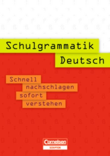 Beispielbild fr Schulgrammatik Deutsch: Schnell nachschlagen - sofort verstehen. Nachschlagewerk zum Verkauf von Ammareal