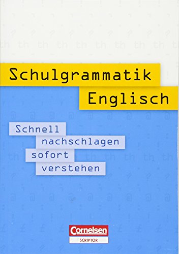 Stock image for Schulgrammatik Englisch: Schnell nachschlagen - sofort verstehen. Nachschlagewerk for sale by Ammareal