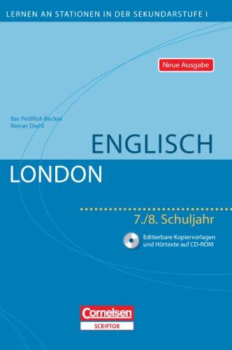 Beispielbild fr Lernen an Stationen in der Sekundarstufe I - Neue Ausgabe: Englisch: London: Sekundarstufe I 7./8. S zum Verkauf von medimops