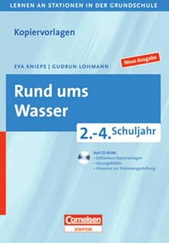 Stock image for Lernen an Stationen in der Grundschule - Neue Ausgabe: Lernen an Stationen in der Grundschule 2.-4. Schuljahr. Rund ums Wasser: Kopiervorlagen mit CD-ROM for sale by medimops