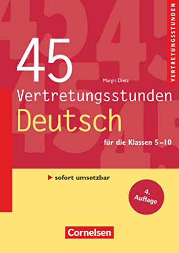 Beispielbild fr 5.-10. Schuljahr - 45 Vertretungsstunden Deutsch: Buch mit editierbaren Kopiervorlagen ber Webcode zum Verkauf von medimops