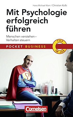 Stock image for Pocket Business: Mit Psychologie erfolgreich fhren: Menschen verstehen - Verhalten steuern for sale by medimops